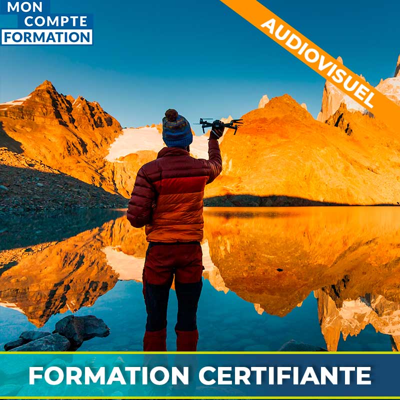 Formation audiovisuel drone 10 jours CPF